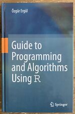 Guide to Programming and Algorithms Using R - Ergül, Özgür (wie neu)