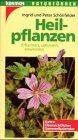 Heilpflanzen von Ingrid Schönfelder | Buch | Zustand sehr gut