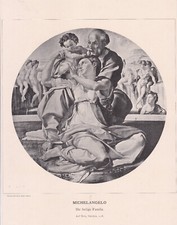 Michelangelo Kunstdruck ca. 1905 n.d.  Gemälde auf Holz " Die heilige Familie "