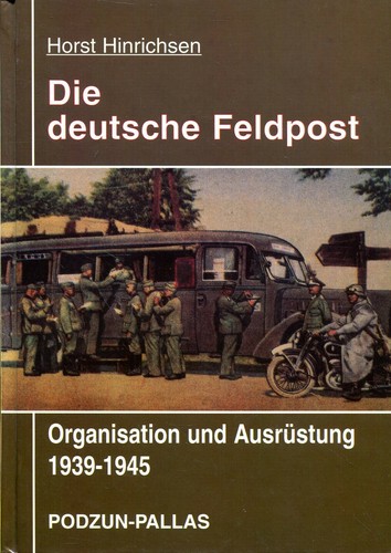 Die deutsche feldpost - die,