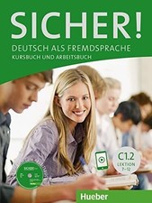 Sicher! C1.2: Deutsch als Fremdsprache / Kurs- und Buch Hueber Verlag