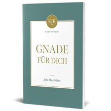 Gnade für dich: Eine