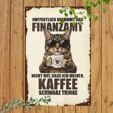 Blechschild Finanzamt Kaffee