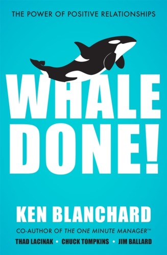 Whale done ken blanchard - done,