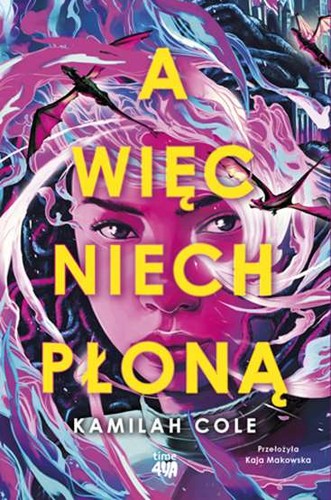 Więc niech płoną - a,