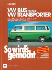 VW BUS T3 Transporter D Reparaturanleitung So wirds gemacht, Reparatur-Handbuch