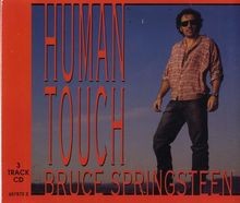 Human touch von - , bruce