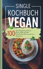 Single Kochbuch vegan: 100