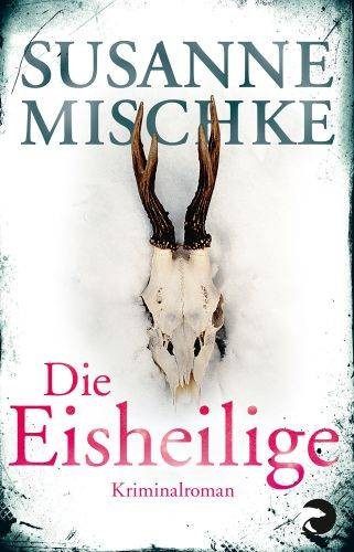 Die eisheilige kriminalroman - die,