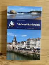 Reiseführer Michael Müller Südwestfrankreich - Individuell Reisen Taschenbuch