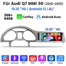 10.25” Autoradio Android Für Audi Q7 MMI 3G 2010-2015 Carplay 2+64GB GPS NAVI BT