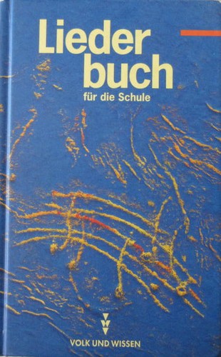Liederbuch für die schule - die, /
