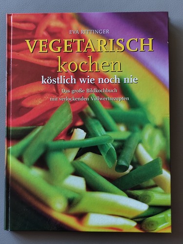 Kochbuch vegetarisch kochen - "vegetarisch,