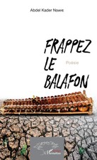 Abdel Kader Ndiaye | Frappez le balafon | Taschenbuch | Französisch (2020)
