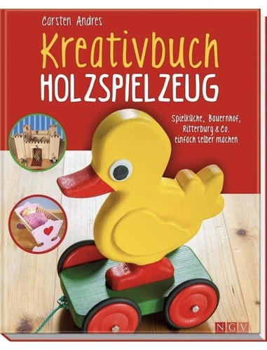 Kreativbuch holzspielzeug - kreativbuch,