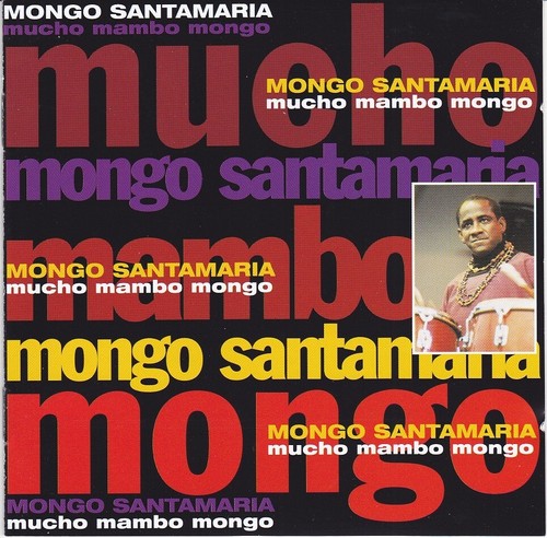Mongo santamaria mucho mambo - mongo,
