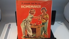 I Want To Be A Homemaker by
