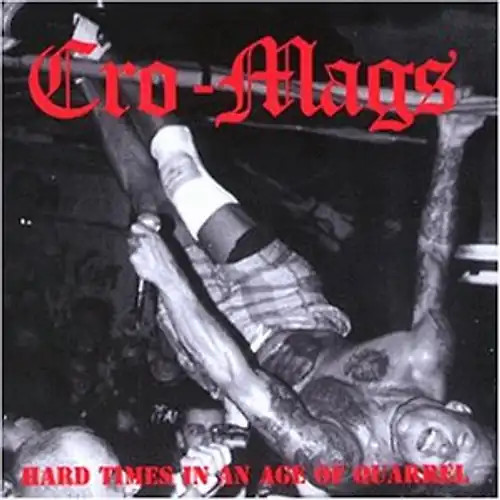 Cro mags hard times in - -,