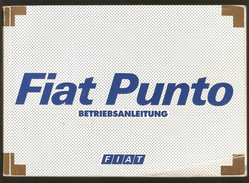 Betriebsanleitung fiat punto - betriebsanleitung,