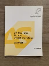 20 Klausuren Für Die Zwischenprüfung - Zivilrecht - Alpmann Schmidt (1. Aufl.)