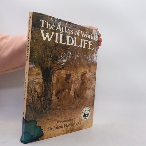 The atlas world wildlife - the, of