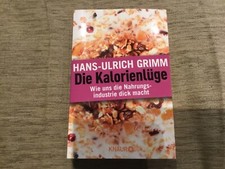 Die Kalorienlüge von