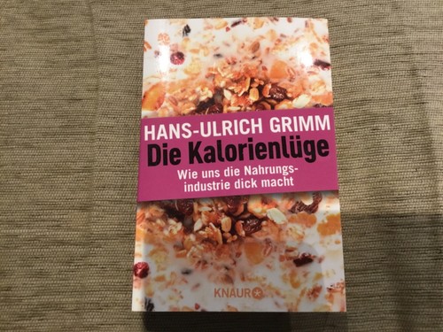 Die kalorienlüge von - die,