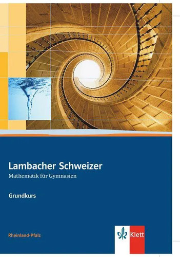 Lambacher schweizer 13 - lambacher, schweizer.