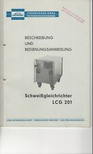Linde Schweißgleichrichter LCG 201 Betriebsanleitung Original
