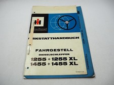 Werkstatthandbuch IHC 1255 1455 + XL Fahrgestell Reparaturanleitung 1981