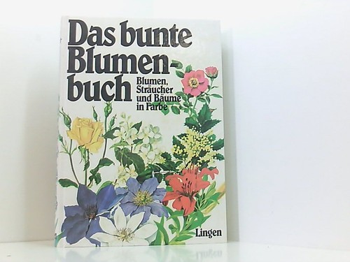 Das bunte blumenbuch - bunte,
