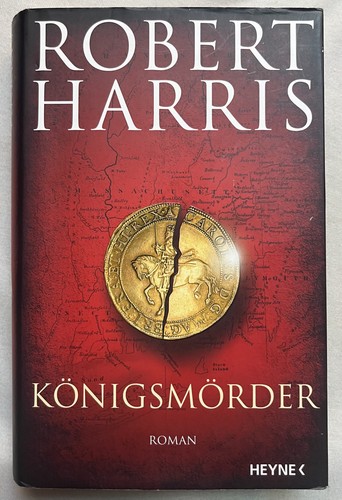 Robert harris königsmörder - harris:,
