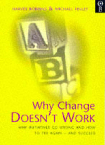 Why change doesnt - why, work: