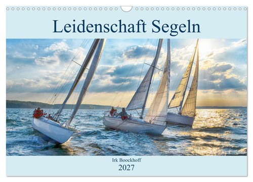 Leidenschaft segeln - leidenschaft,