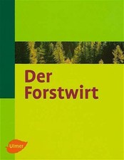 Der Forstwirt Buch Verlag Eugen Ulmer