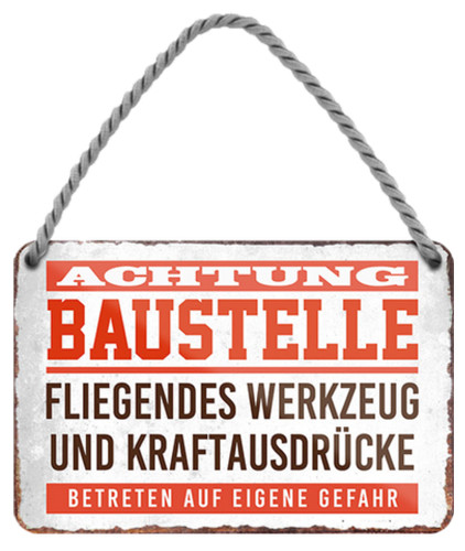 Achtung baustelle - ''achtung,