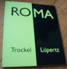 AKADEMOS Rosemarie Trockel - Markus Lüpertz RO'MA Katalog Küppersmühle 2006 ill.