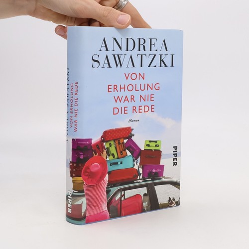 Von erholung war nie die - von,