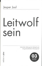 Leitwolf sein von Jesper Juul
