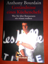 Geständnisse eines Küchenchefs  von Anthony Bourdain  2003