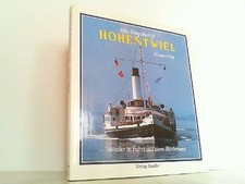 Das Dampfschiff Hohentwiel -