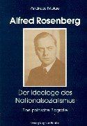 Alfred rosenberg der ideologe - der,
