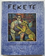 Claus K. Netschuli, Fekete. Hundert Holzschnitte, 1994, VA, signiert