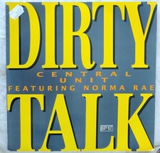 Central Unit Featuring Norma Rae ‎– Dirty Talk - Vinyl Maxi Germany 1989 EX+/EX+