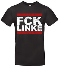 FCK Linke TShirt Statement gegen Linksextremismus Unisex provokantes Shirt