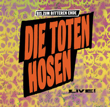 Die Toten Hosen - Bis zum