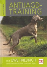 Friedrich antijagd training - friedrich:, antijagd-training