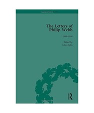 The Letters of Philip Webb