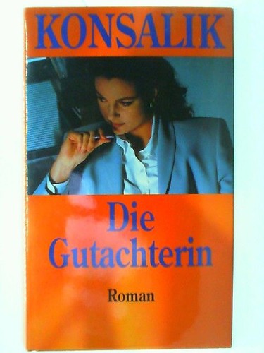 Konsalik die gutachterin - konsalik,