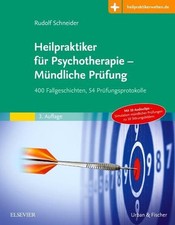 Heilpraktiker für Psychotherapie - Mündliche Prüfung 400 Fallgeschichten, 53 Prü
